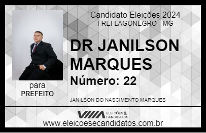 Candidato DR JANILSON MARQUES 2024 - FREI LAGONEGRO - Eleições