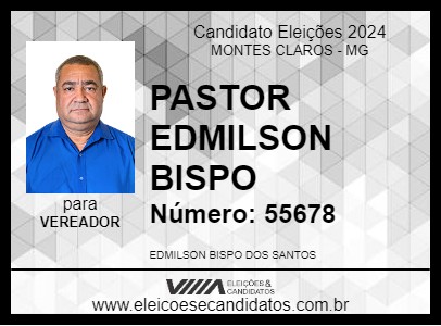 Candidato PASTOR EDMILSON BISPO 2024 - MONTES CLAROS - Eleições