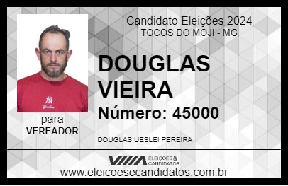 Candidato DOUGLAS VIEIRA 2024 - TOCOS DO MOJI - Eleições