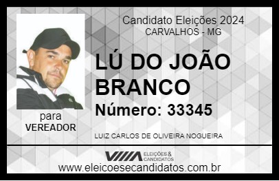 Candidato LÚ DO JOÃO BRANCO 2024 - CARVALHOS - Eleições