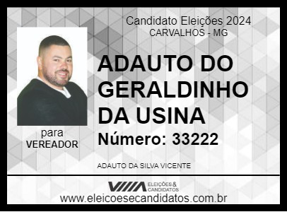 Candidato ADAUTO DO GERALDINHO DA USINA 2024 - CARVALHOS - Eleições