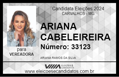 Candidato ARIANA CABELEIREIRA 2024 - CARVALHOS - Eleições