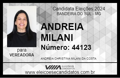 Candidato ANDREIA MILANI 2024 - BANDEIRA DO SUL - Eleições