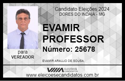 Candidato EVAMIR PROFESSOR 2024 - DORES DO INDAIÁ - Eleições