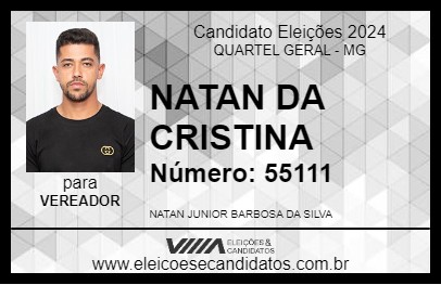 Candidato NATAN DA CRISTINA 2024 - QUARTEL GERAL - Eleições