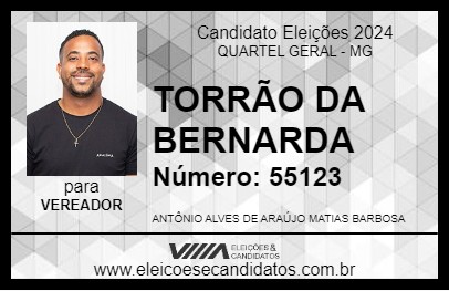 Candidato TORRÃO DA BERNARDA 2024 - QUARTEL GERAL - Eleições