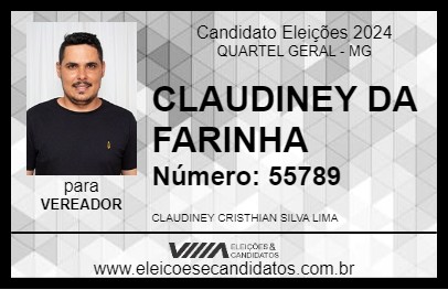 Candidato CLAUDINEY DA FARINHA 2024 - QUARTEL GERAL - Eleições