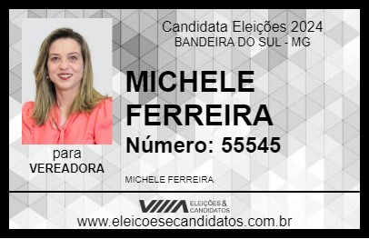 Candidato MICHELE FERREIRA 2024 - BANDEIRA DO SUL - Eleições