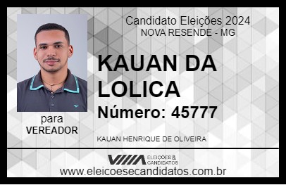 Candidato KAUAN DA LOLICA 2024 - NOVA RESENDE - Eleições