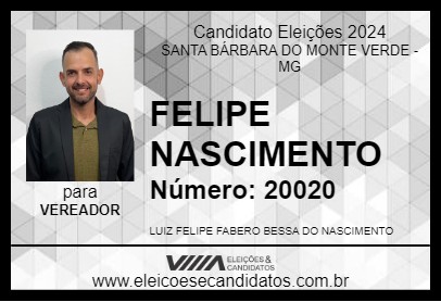 Candidato FELIPE NASCIMENTO 2024 - SANTA BÁRBARA DO MONTE VERDE - Eleições