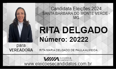 Candidato RITA DELGADO 2024 - SANTA BÁRBARA DO MONTE VERDE - Eleições