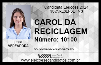 Candidato CAROL DA RECICLAGEM 2024 - NOVA RESENDE - Eleições