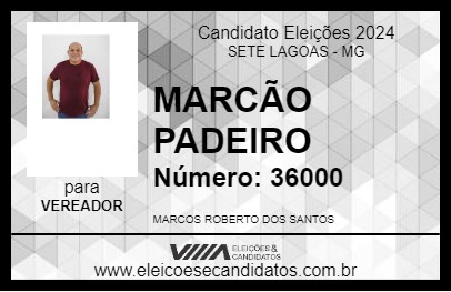 Candidato MARCÃO PADEIRO 2024 - SETE LAGOAS - Eleições