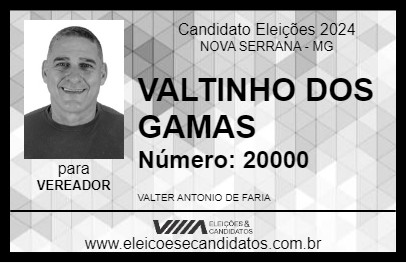 Candidato VALTINHO DOS GAMAS 2024 - NOVA SERRANA - Eleições