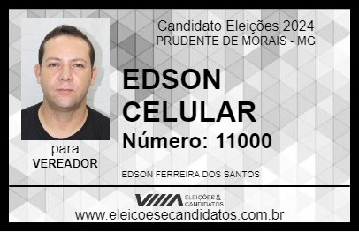 Candidato EDSON CELULAR 2024 - PRUDENTE DE MORAIS - Eleições