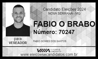 Candidato FABIO O BRABO 2024 - NOVA SERRANA - Eleições