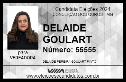 Candidato DELAIDE GOULART 2024 - CONCEIÇÃO DOS OUROS - Eleições