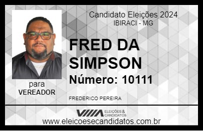 Candidato FRED DA SIMPSON 2024 - IBIRACI - Eleições