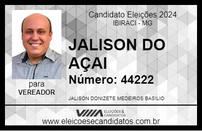 Candidato JALISON DO AÇAI 2024 - IBIRACI - Eleições