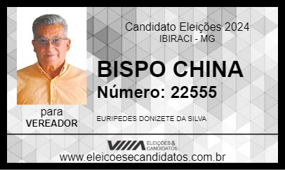 Candidato BISPO CHINA 2024 - IBIRACI - Eleições