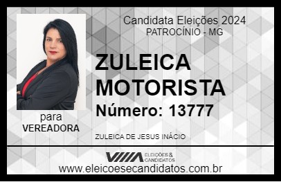 Candidato ZULEICA MOTORISTA 2024 - PATROCÍNIO - Eleições