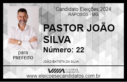 Candidato PASTOR JOÃO SILVA 2024 - RAPOSOS - Eleições