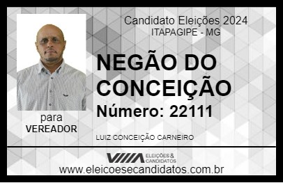 Candidato NEGÃO DO CONCEIÇÃO 2024 - ITAPAGIPE - Eleições