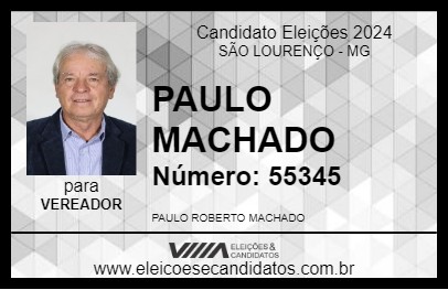 Candidato PAULO MACHADO 2024 - SÃO LOURENÇO - Eleições