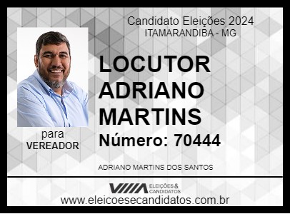 Candidato LOCUTOR ADRIANO MARTINS 2024 - ITAMARANDIBA - Eleições