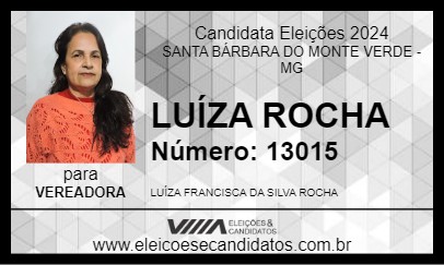 Candidato LUÍZA ROCHA 2024 - SANTA BÁRBARA DO MONTE VERDE - Eleições