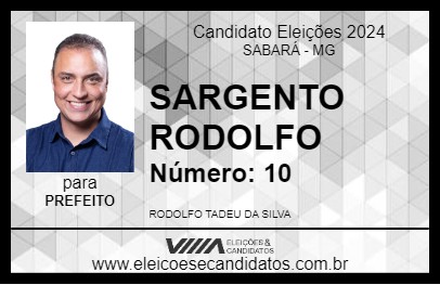 Candidato SARGENTO RODOLFO 2024 - SABARÁ - Eleições