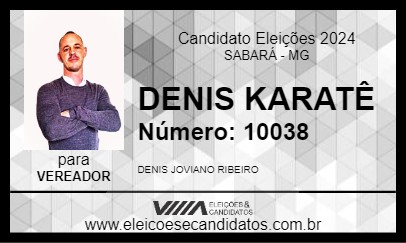 Candidato DENIS KARATÊ 2024 - SABARÁ - Eleições