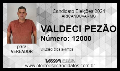 Candidato VALDECI PEZÃO 2024 - ARICANDUVA - Eleições