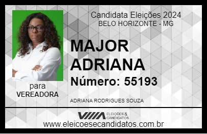 Candidato MAJOR ADRIANA 2024 - BELO HORIZONTE - Eleições