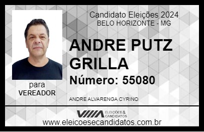 Candidato ANDRE PUTZ GRILLA 2024 - BELO HORIZONTE - Eleições