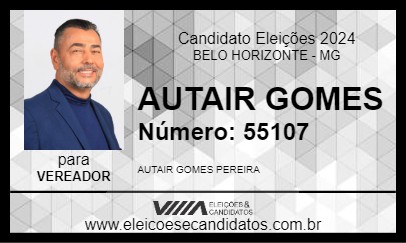 Candidato AUTAIR GOMES 2024 - BELO HORIZONTE - Eleições