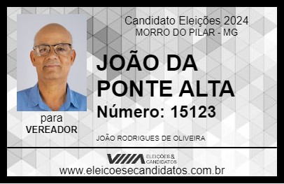 Candidato JOÃO DA PONTE ALTA 2024 - MORRO DO PILAR - Eleições