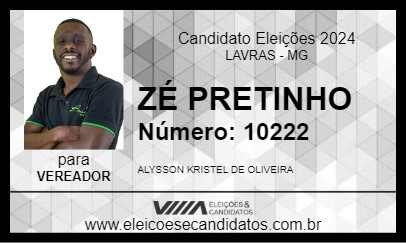 Candidato ZÉ PRETINHO 2024 - LAVRAS - Eleições