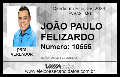 Candidato JOÃO PAULO FELIZARDO 2024 - LAVRAS - Eleições