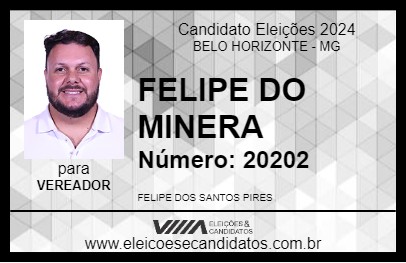 Candidato FELIPE DO MINERA 2024 - BELO HORIZONTE - Eleições