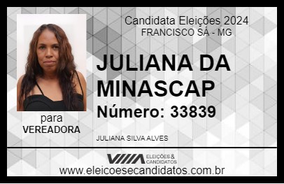 Candidato JULIANA DA MINASCAP 2024 - FRANCISCO SÁ - Eleições