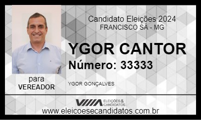 Candidato YGOR CANTOR 2024 - FRANCISCO SÁ - Eleições