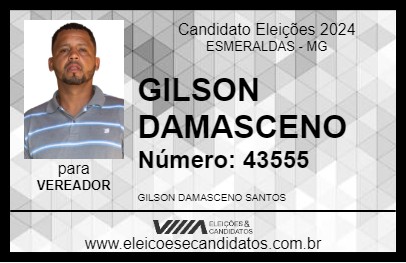 Candidato GILSON DAMASCENO 2024 - ESMERALDAS - Eleições