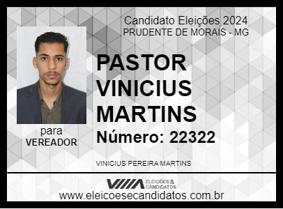 Candidato PASTOR VINICIUS MARTINS 2024 - PRUDENTE DE MORAIS - Eleições