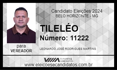 Candidato TILELÉO 2024 - BELO HORIZONTE - Eleições