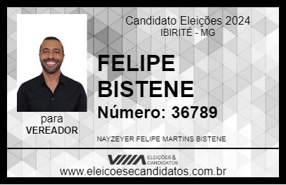 Candidato FELIPE BISTENE 2024 - IBIRITÉ - Eleições