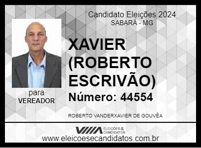 Candidato XAVIER (ROBERTO ESCRIVÃO) 2024 - SABARÁ - Eleições