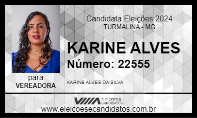 Candidato KARINE ALVES 2024 - TURMALINA - Eleições