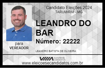 Candidato LEANDRO DO BAR 2024 - TARUMIRIM - Eleições