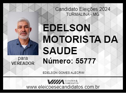 Candidato EDELSON MOTORISTA DA SAUDE 2024 - TURMALINA - Eleições